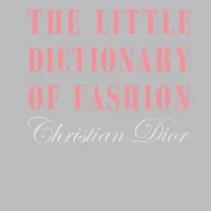 Little Dictionary of Fashion Gift Edition