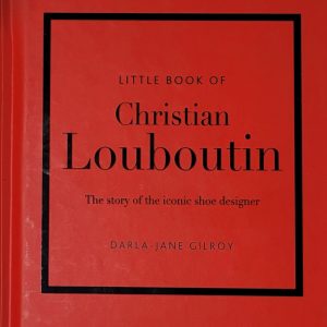 Little Book of Christian Louboutin